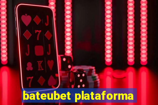 bateubet plataforma